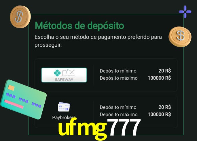 O cassino ufmg777 oferece uma grande variedade de métodos de pagamento