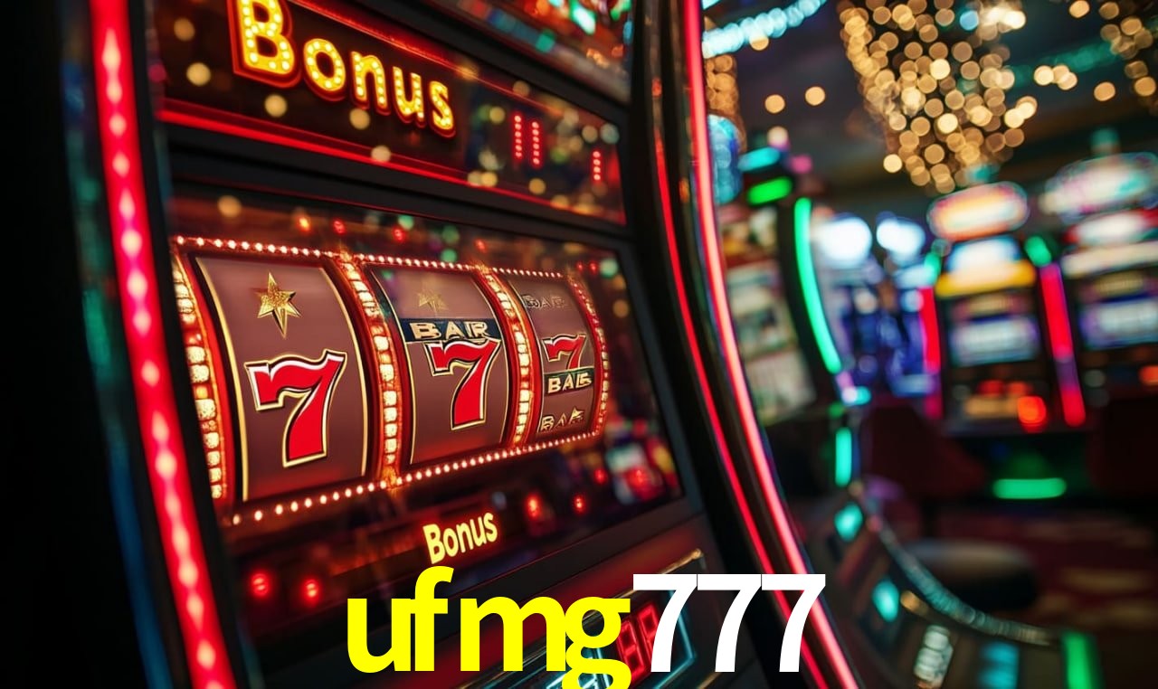 Bônus Generosos e Exclusivos no ufmg777 para Você!